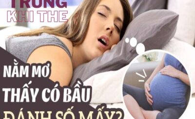 Nằm mơ thấy bà bầu đánh con gì là chuẩn nhất