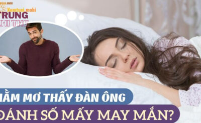 Mơ thấy đàn ông nên đánh con số gì?