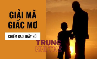 Tại sao xuất hiện giấc mơ thấy bố?